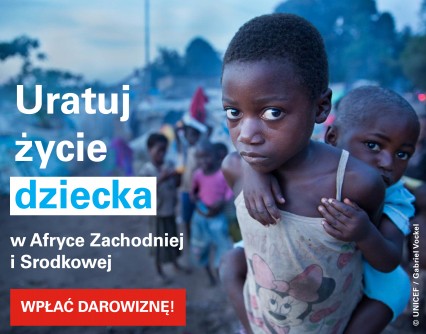 UNICEF Polska - Uratuj dziecko w Afryce