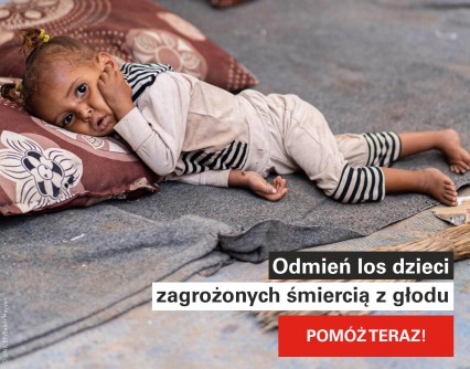 UNICEF Polska - Odmień los dzieci zagrożonych śmiercią z głodu