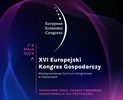 Europejski Kongres Gospodarczy w Katowicach