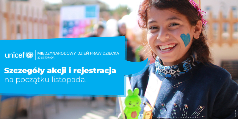 UNICEF Polska - Międzynarodowy Dzień Praw Dziecka 2024