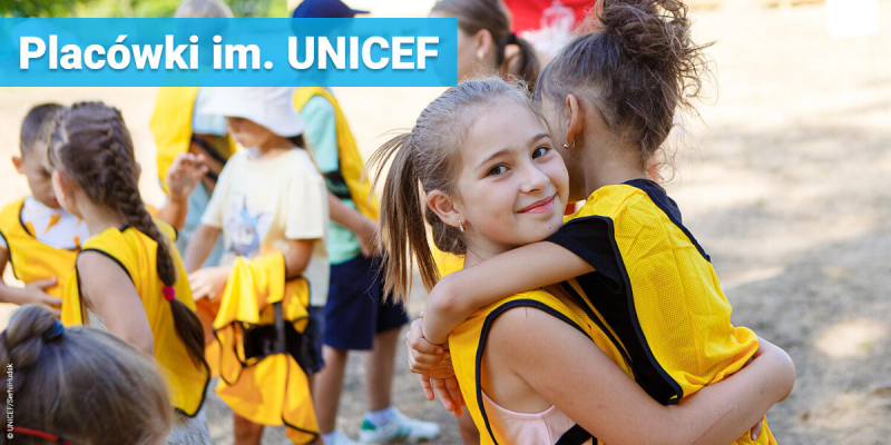 UNICEF Polska - Placówki im. UNICEF