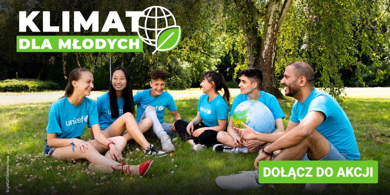 UNICEF Polska - Klimat dla młodych
