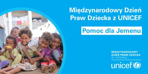 UNICEF Polska - Międzynarodowy Dzień Praw Dziecka z UNICEF